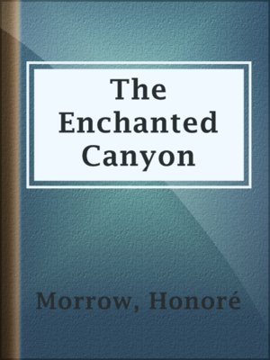 cover image of The Enchanted Canyon